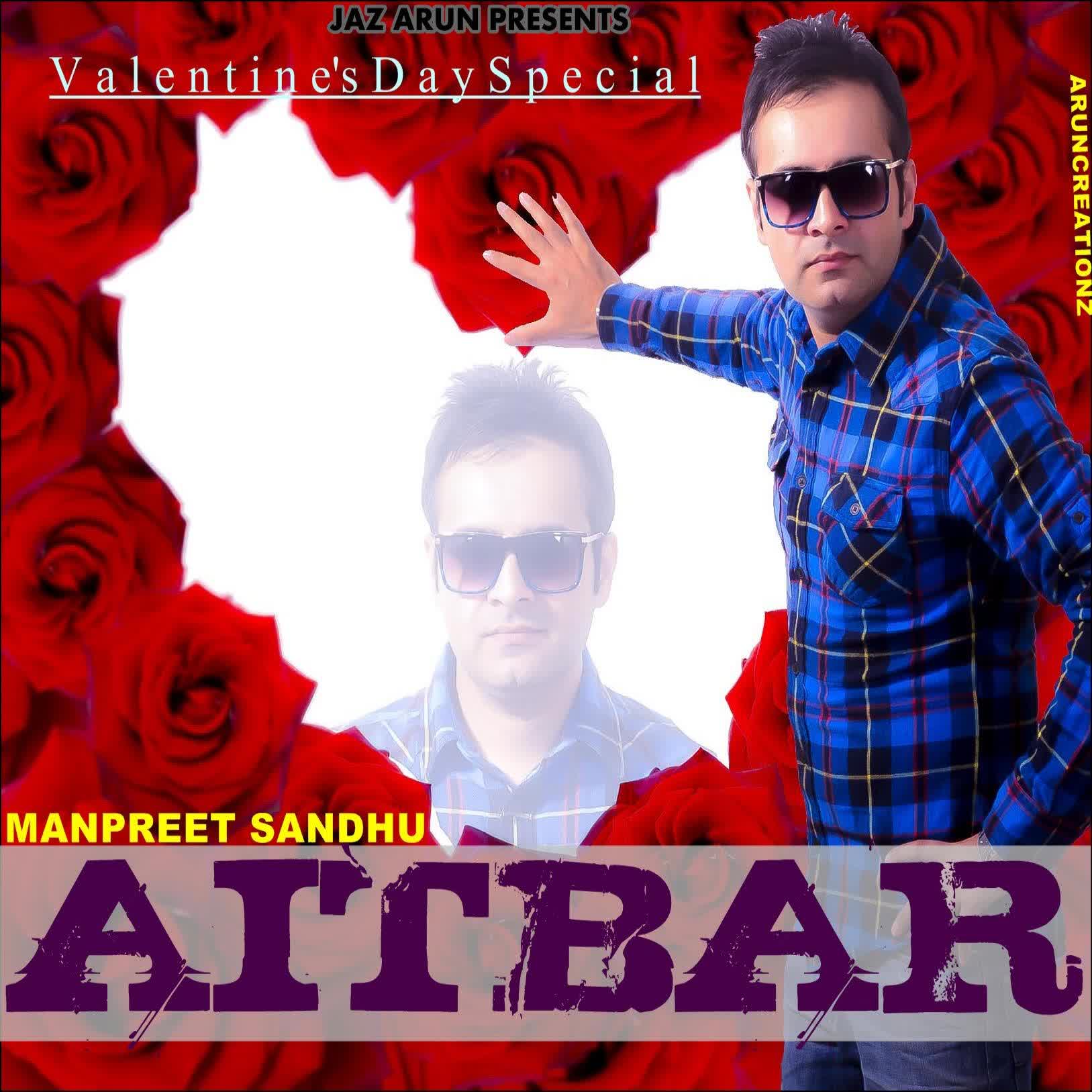 Aitbar (Valentines Special) Manpreet Sandhu  Mp3 song download