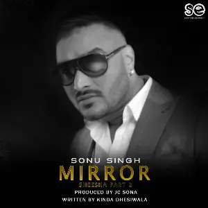 Mirror Sonu Singh