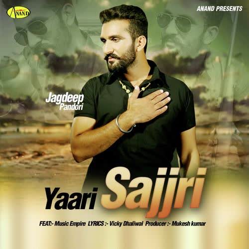 Yaari Sajjri Jagdeep Pandori  Mp3 song download