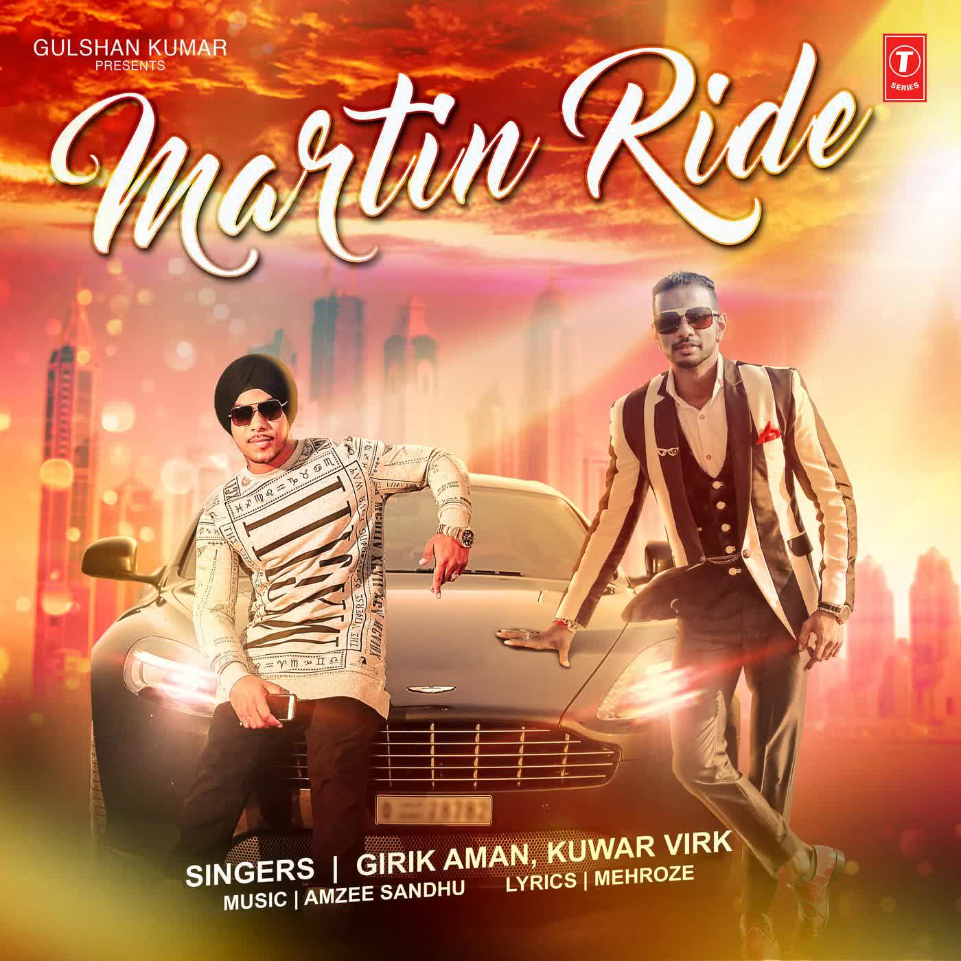 Martin Ride Girik Aman  Mp3 song download