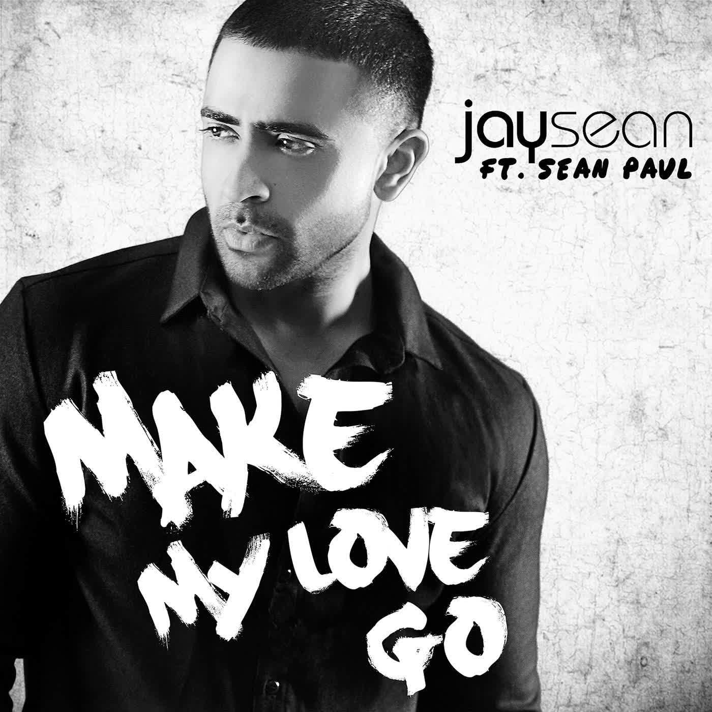 Make My Love Go Jay Sean  Mp3 song download