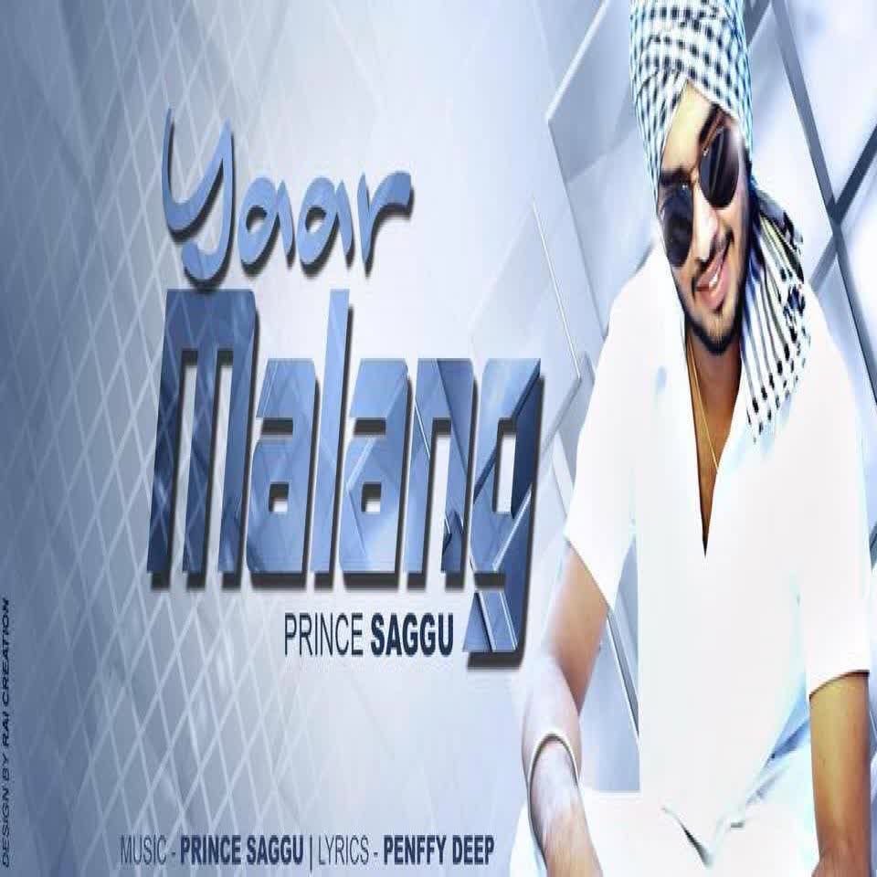 Yaar Malang Prince Saggu  Mp3 song download