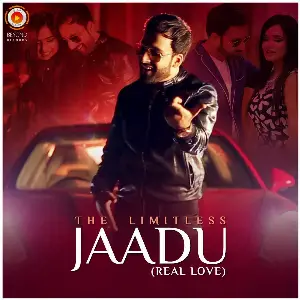 Jaadu (Real Love) The Limitless