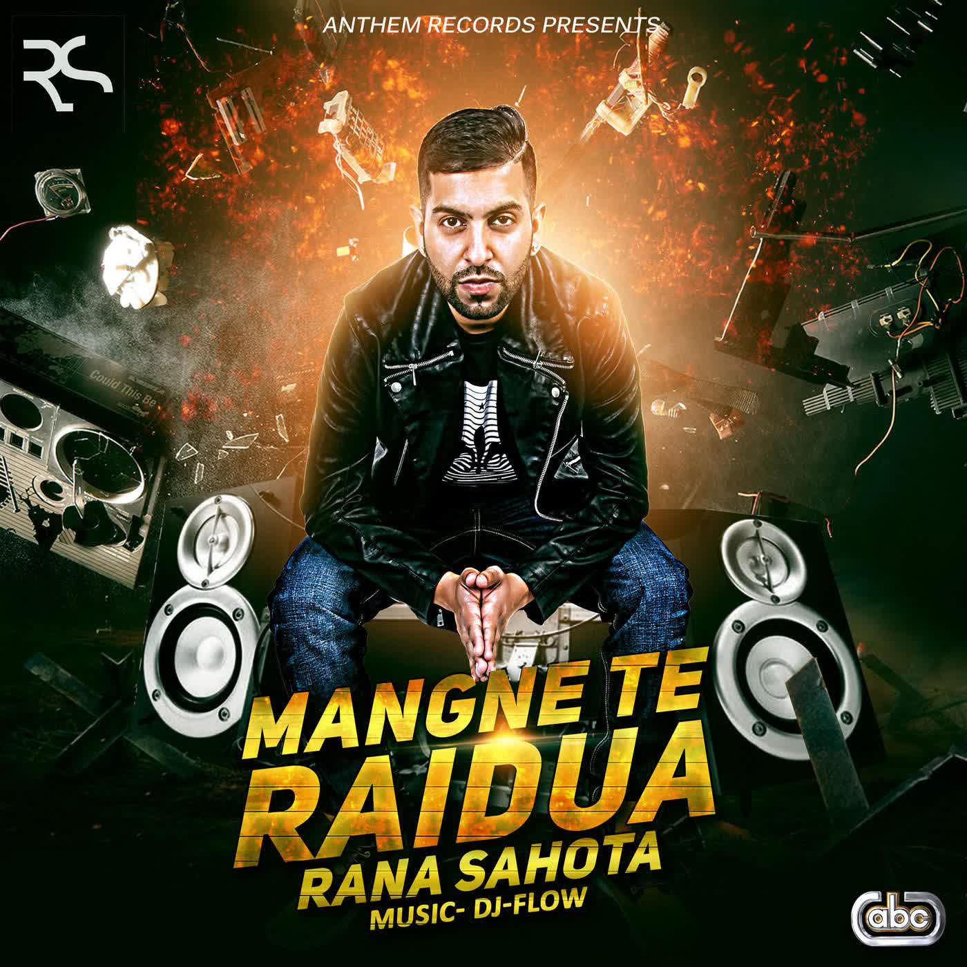 Mangne Te Raidua Rana Sahota  Mp3 song download