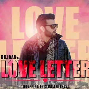 Love Letter DILJAAN