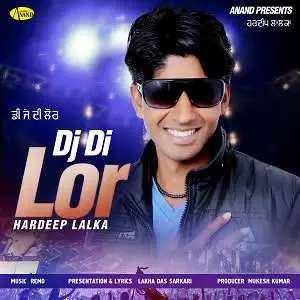 DJ Di Lor Hardeep Lalka