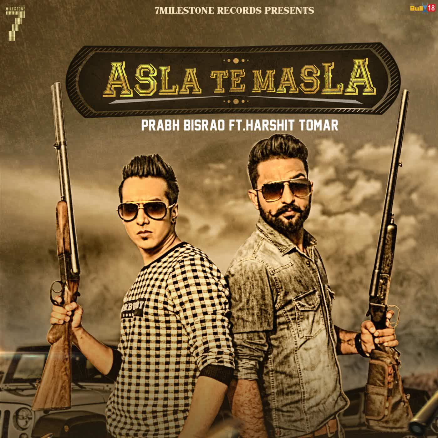 Asla Te Masla Harshit Tomar  Mp3 song download