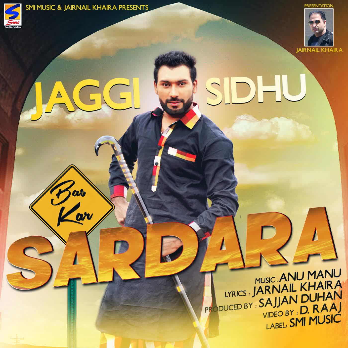 Bas Kar Sardara Jaggi Sidhu  Mp3 song download