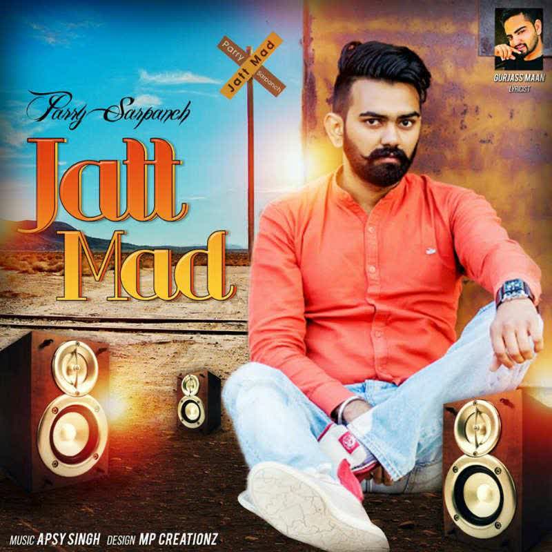 Jatt Mad Parry Sarpanch  Mp3 song download