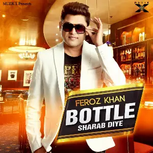 Bottle Sharab Diye Feroz Khan