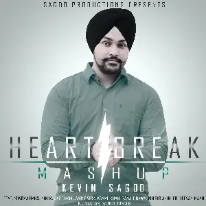 Heartbreak Mashup Kevin Sagoo