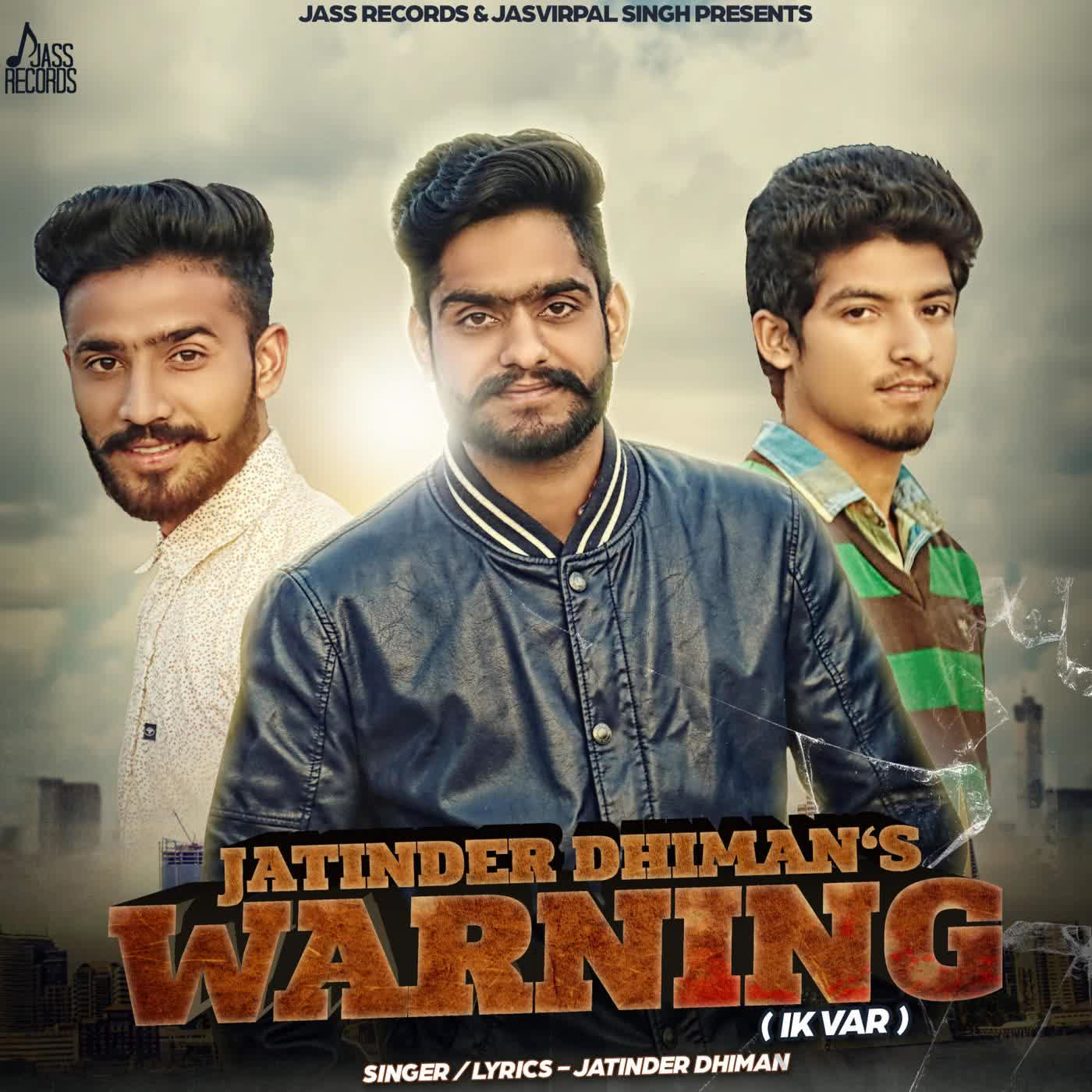 Warning (Ik Var) Jatinder Dhiman  Mp3 song download