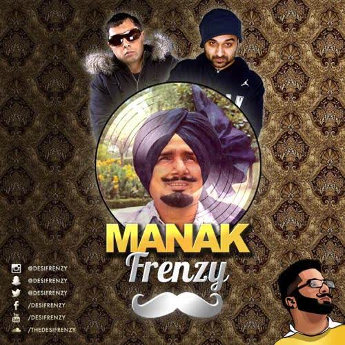 Manak Frenzy Dj Frenzy  Mp3 song download
