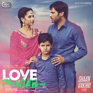 Shan Vakhari (Love Punjab) Amrinder Gill