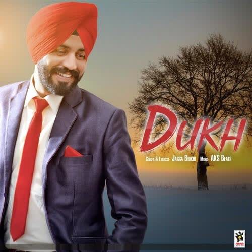 Dukh Jagga Bhikhi  Mp3 song download