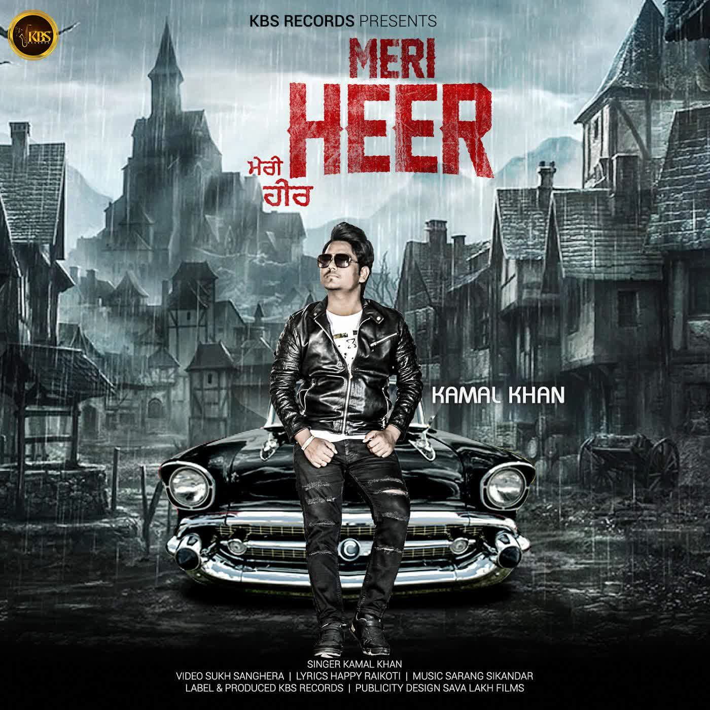Meri Heer Kamal Khan  Mp3 song download