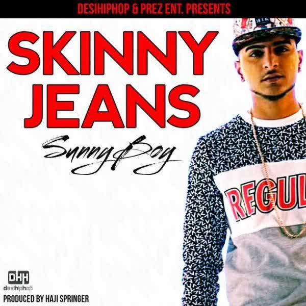Skinny Jeans Sunny Boy  Mp3 song download