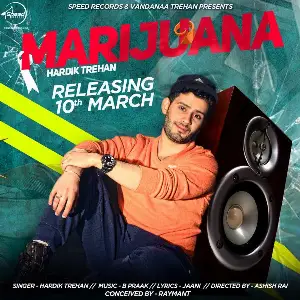 Marijuana Hardik Trehan