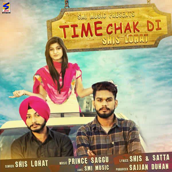Time Chak Di Shis Lohat Mp3 song download