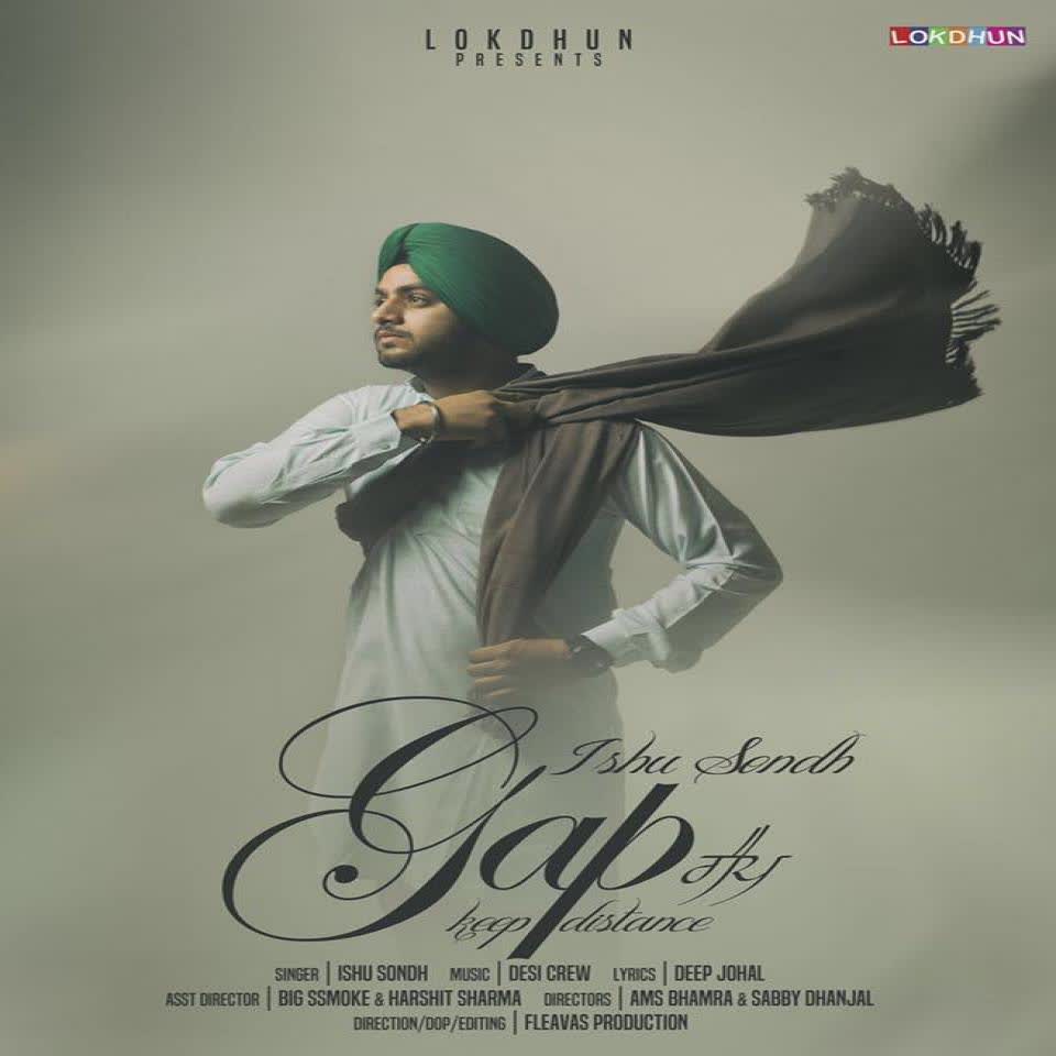 Gap (Keep Distance) Ishu Sondh  Mp3 song download