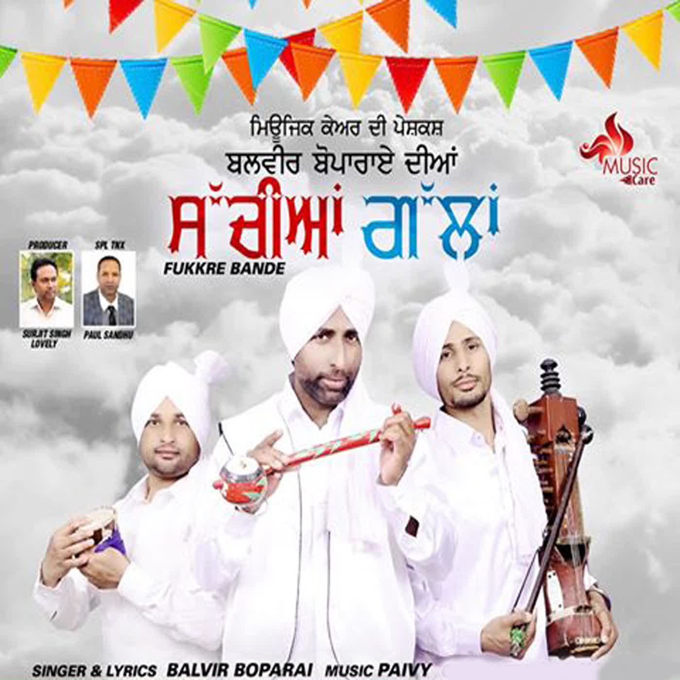 Sachiyan Gallan Fukkre Bande Balvir Boparai  Mp3 song download