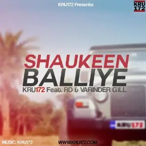 Shaukeen Balliye Varinder Gill