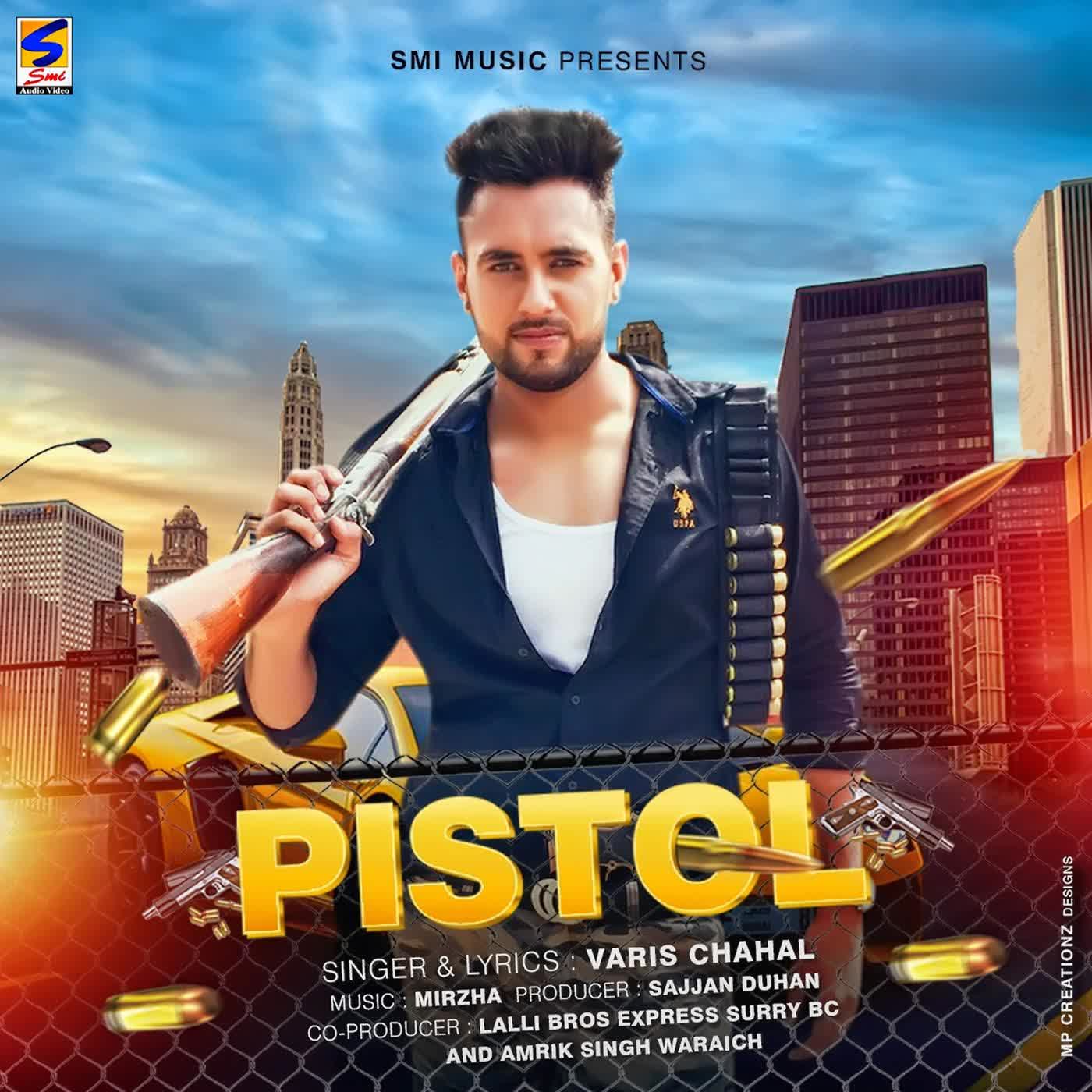 Pistol Varis Chahal  Mp3 song download