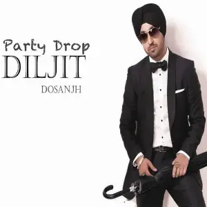Party Drop Diljit Dosanjh