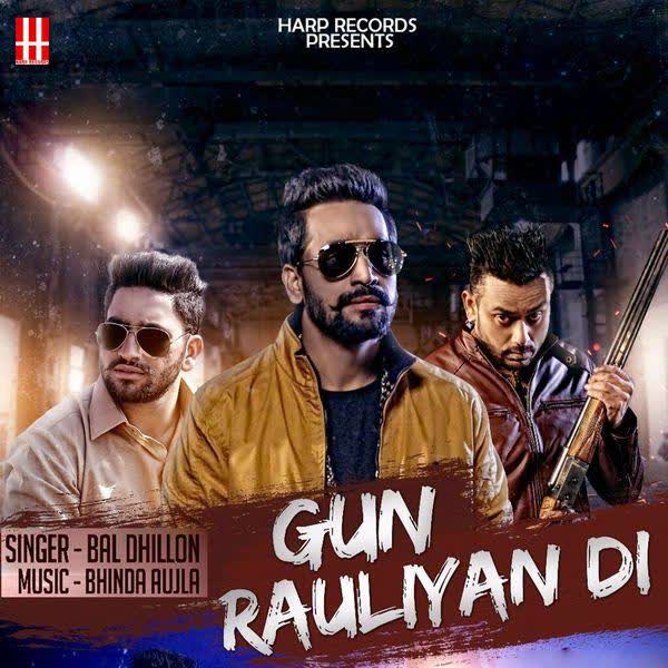 Gun Rauliyan Di Bal Dhillon  Mp3 song download