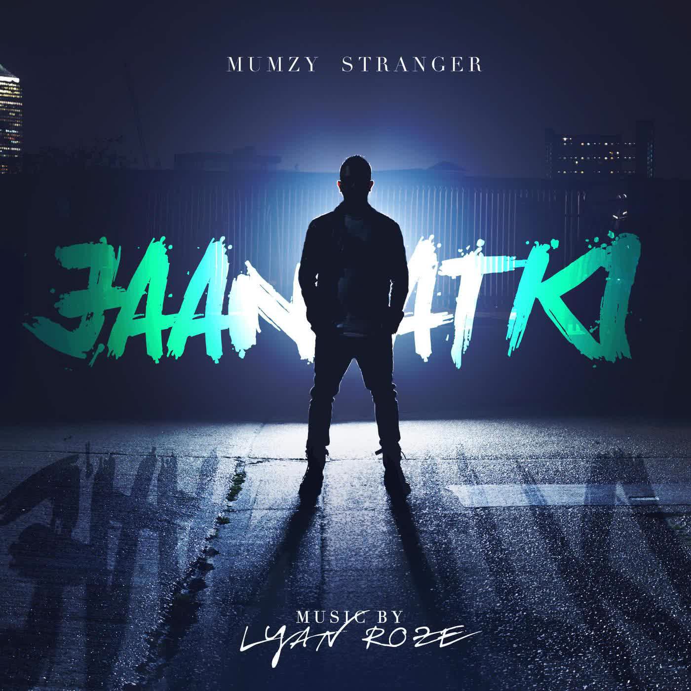 Jaan Atki Mumzy Stranger  Mp3 song download