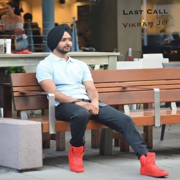 Last Call Vikram Jit  Mp3 song download