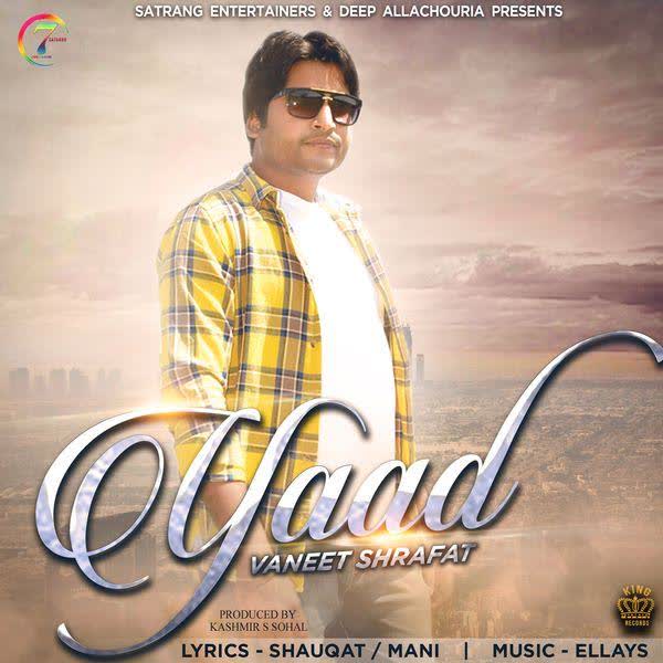 Yaad Vaneet Shrafat  Mp3 song download