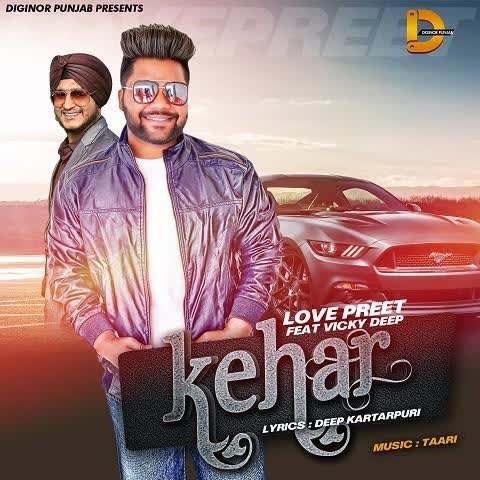 Kehar Love Preet  Mp3 song download