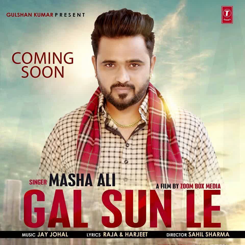 Gal Sun Le Masha Ali  Mp3 song download