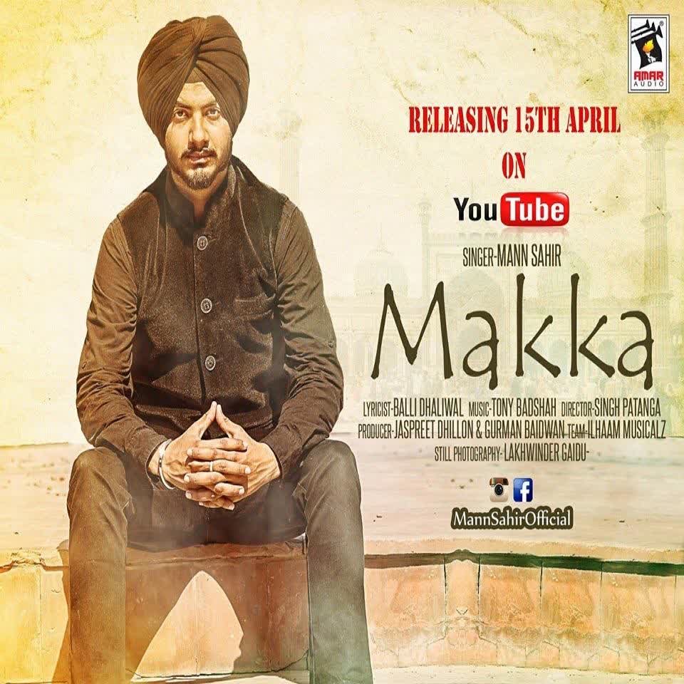 Makka Mann Sahir  Mp3 song download