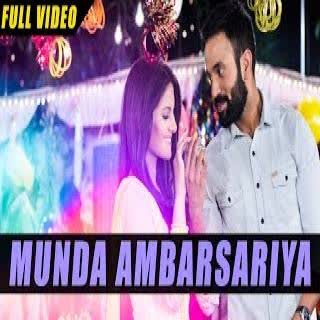 Munda Ambarsariya (Once Upon A Time In Amritsar) Happy Raikoti  Mp3 song download