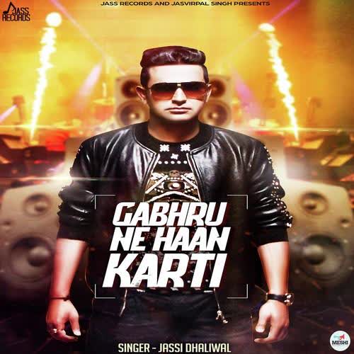 Gabhru Ne Haan Karti Jassi Dhaliwal  Mp3 song download