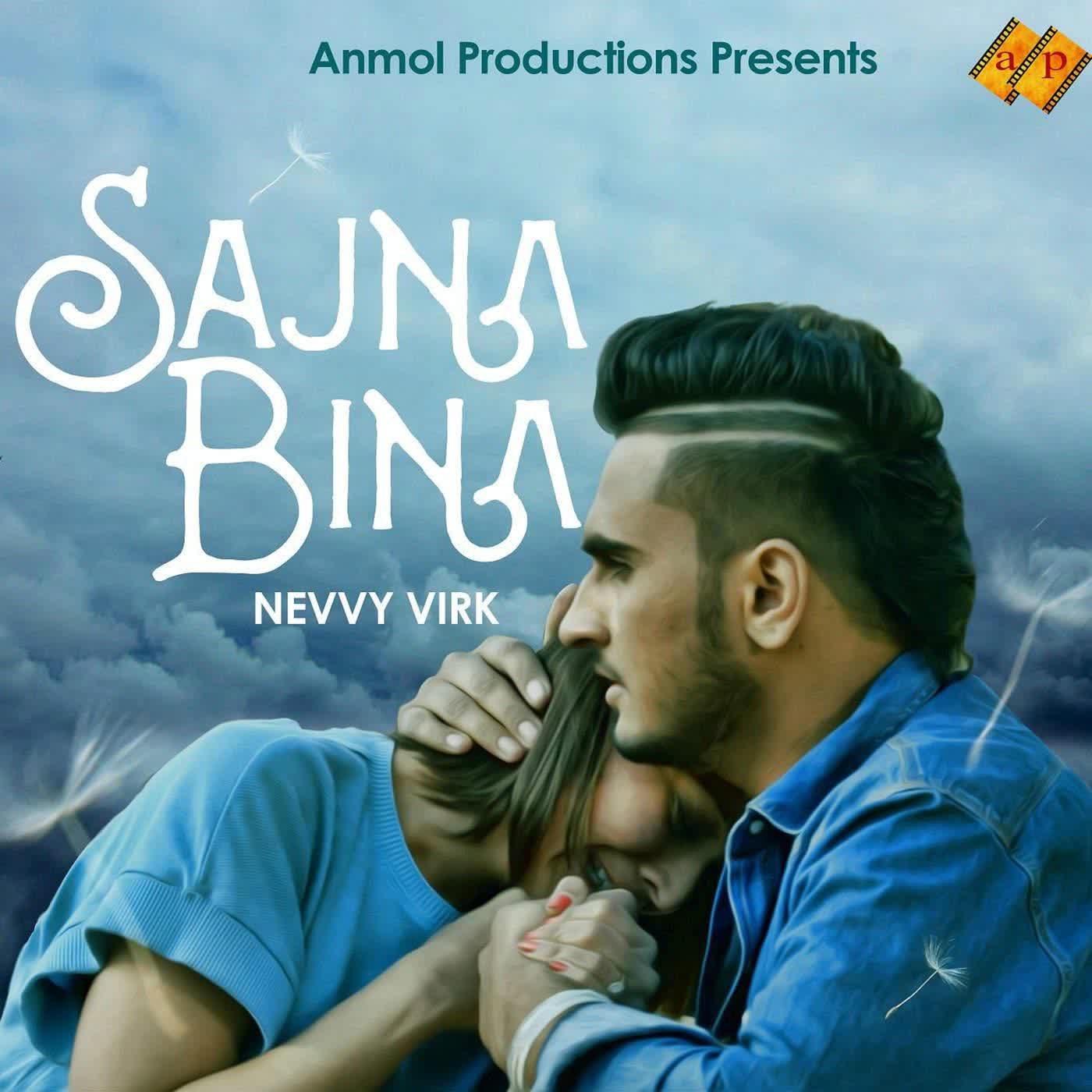 Sajna Bina Nevvy Virk  Mp3 song download