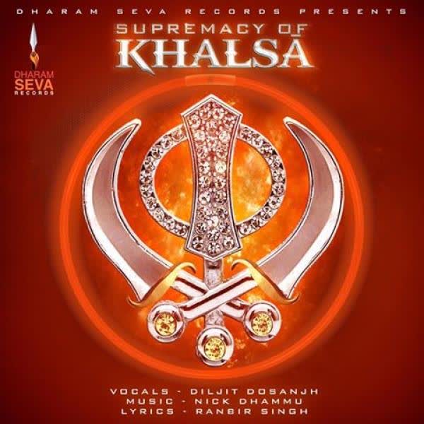 Supremacy Of Khalsa Diljit Dosanjh  Mp3 song download
