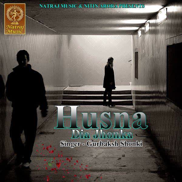 Husna Dia Jhonka Gurbaksh Shonki  Mp3 song download