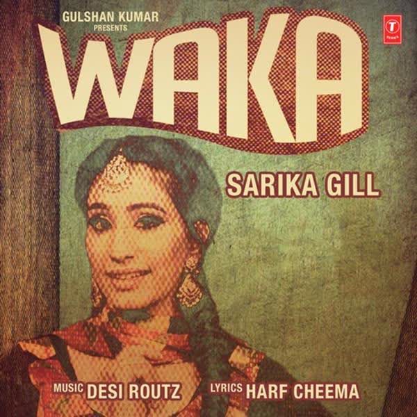 Waka Sarika Gill  Mp3 song download
