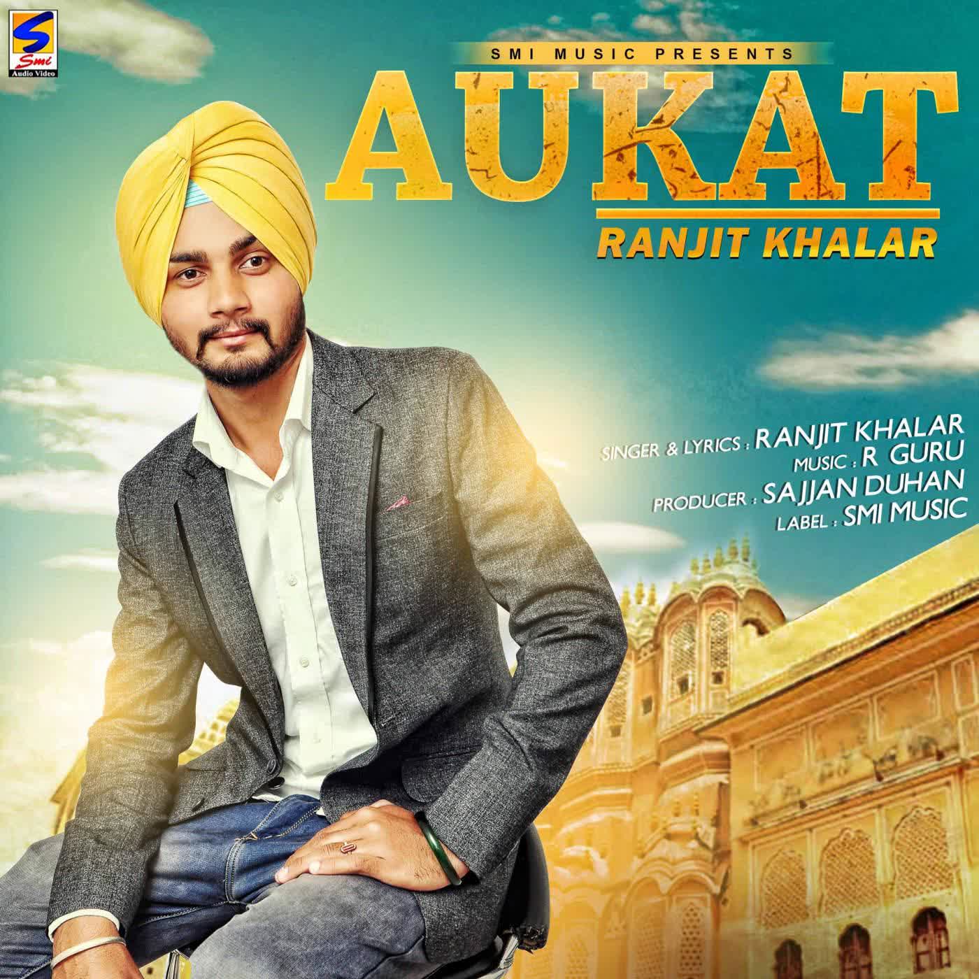 Aukat Ranjit Khalar  Mp3 song download