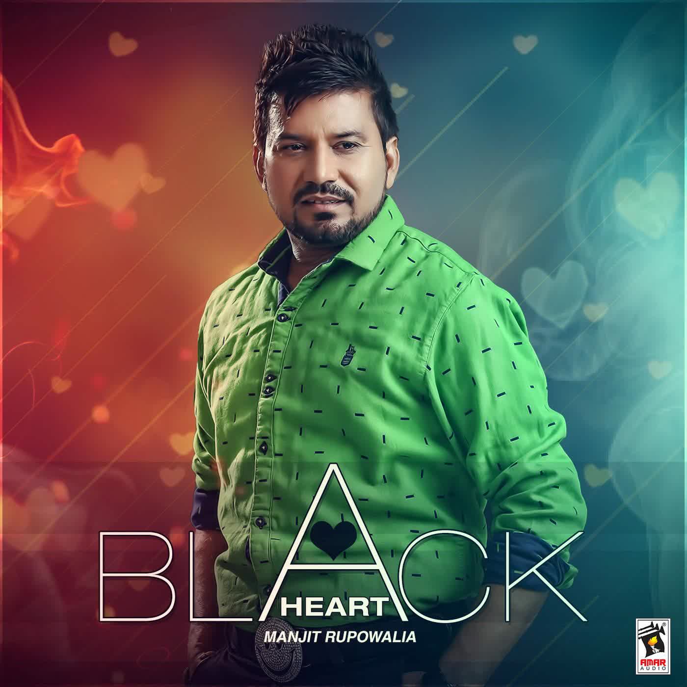 Black Heart Manjit Rupowalia  Mp3 song download