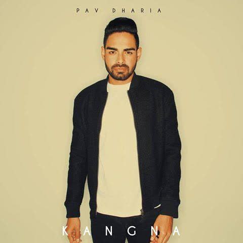 Kangna (Cover) Pav Dharia  Mp3 song download