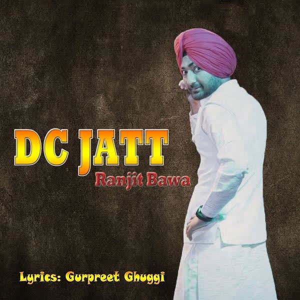 Dc Jatt (Live) Ranjit Bawa  Mp3 song download