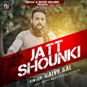 Jatt Shounki Gaivy Bal