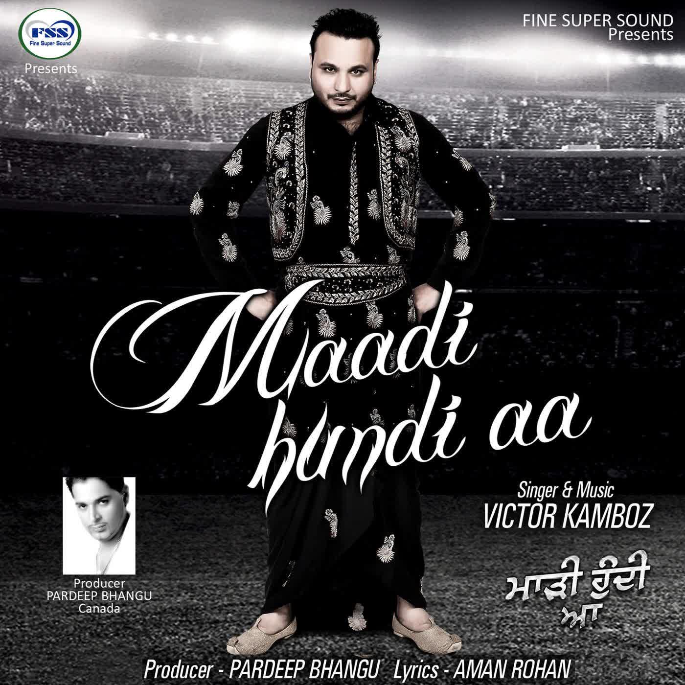 Maadi Hundi Aa Victor Kamboz  Mp3 song download
