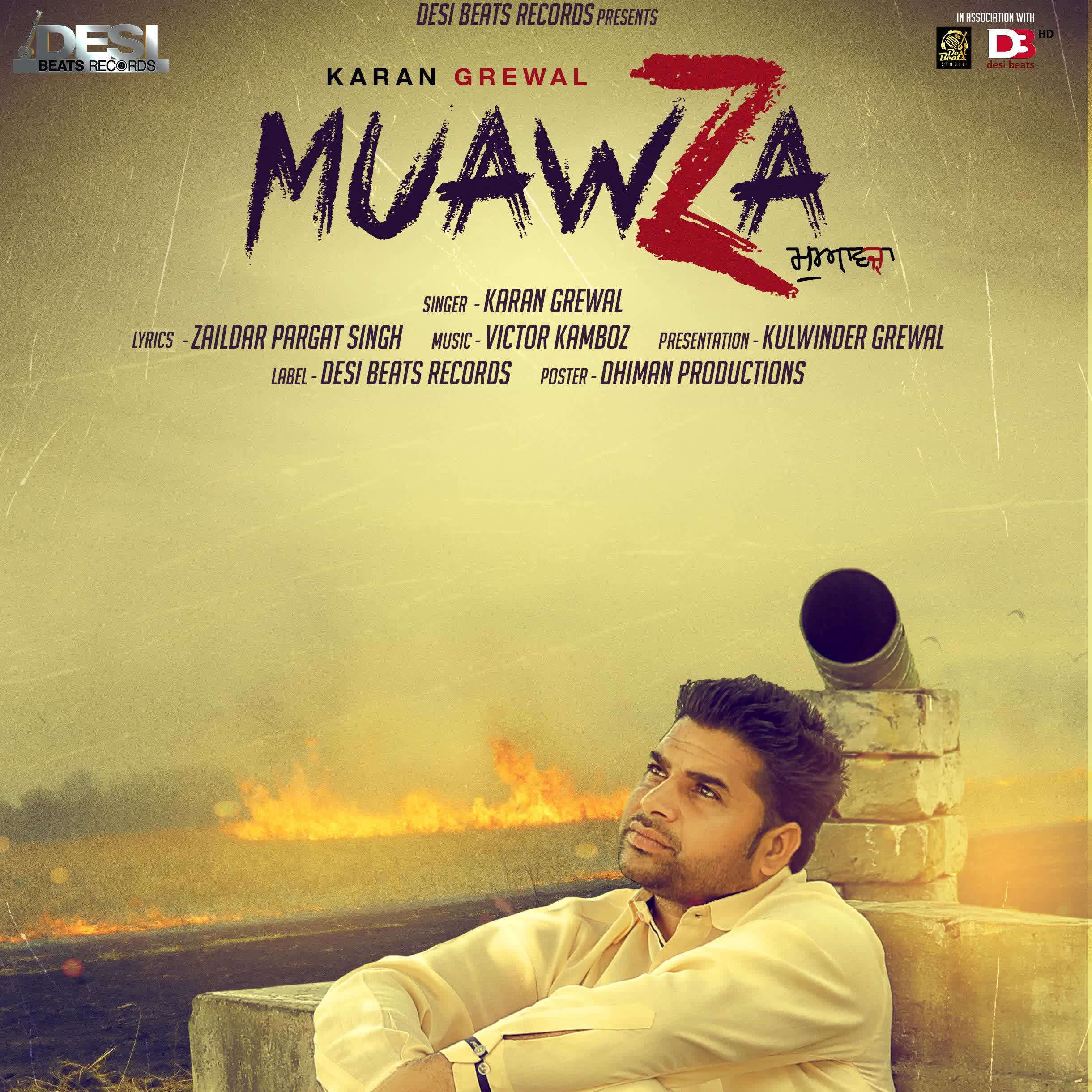 Muawza Karan Grewal  Mp3 song download