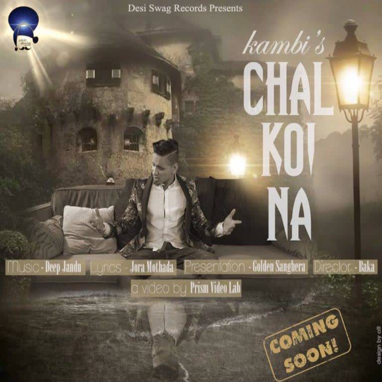 Chal Koi Na Kambi  Mp3 song download