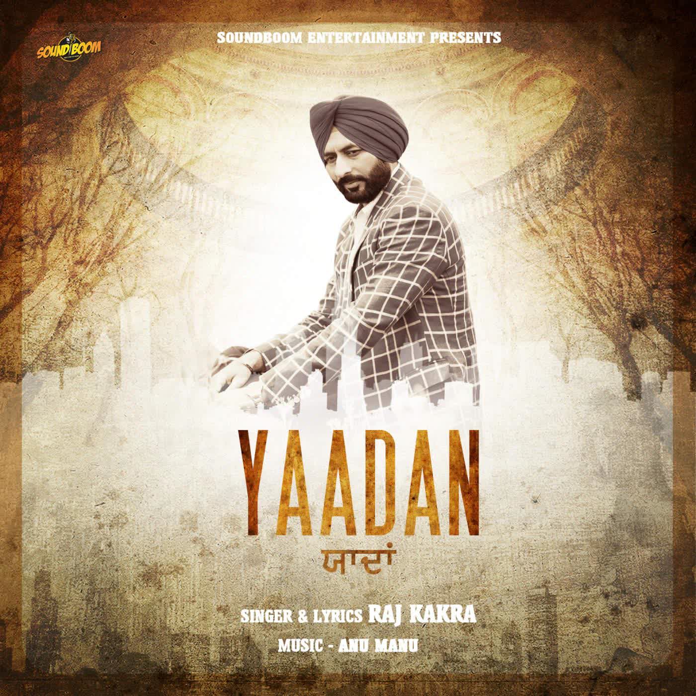 Yaadan Raj Kakra  Mp3 song download